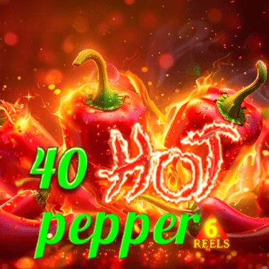 40 Hot Pepper 6 reels game tile